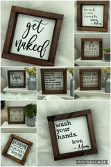 Farmhouse wood Bathroom mini wood sign get naked wash pee custom 5x5 selfies funny humor home decor rustic gift new home real estate - Moonshineandglitter