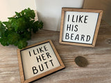 I like his beard her butt miniature wood sign set - Moonshineandglitter