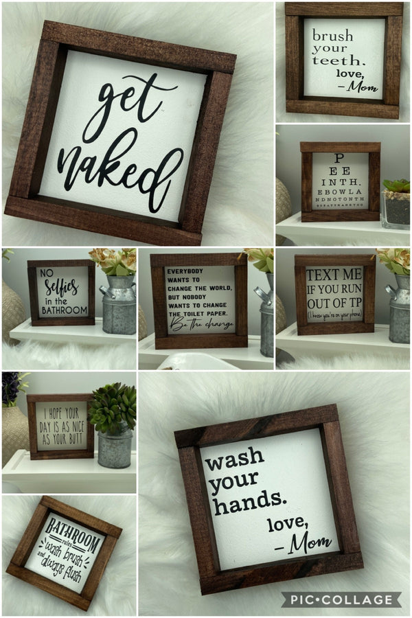 Farmhouse wood Bathroom mini wood sign  get naked wash pee custom 5x5 selfies funny humor home decor rustic gift new home real estate