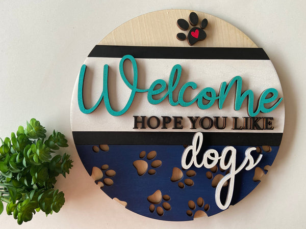 Wood round welcome home sign dog July America