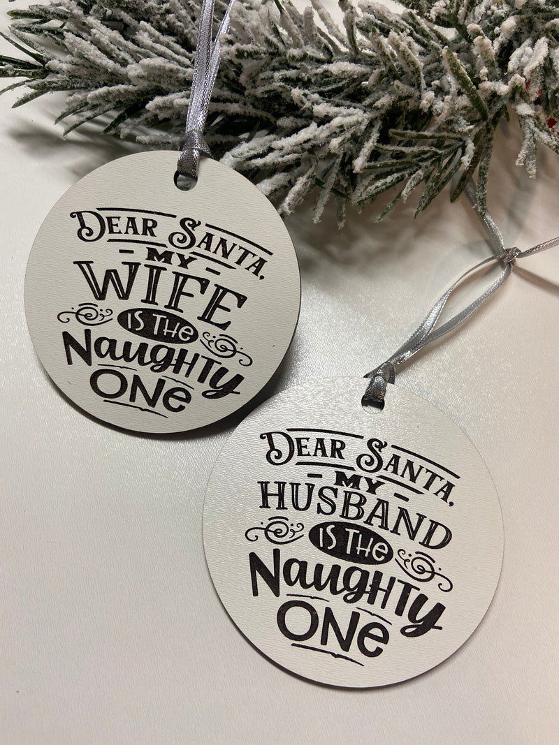 Dear Santa my wife my husband is the naughty one ornament set Christmas farmhouse ugly sweater