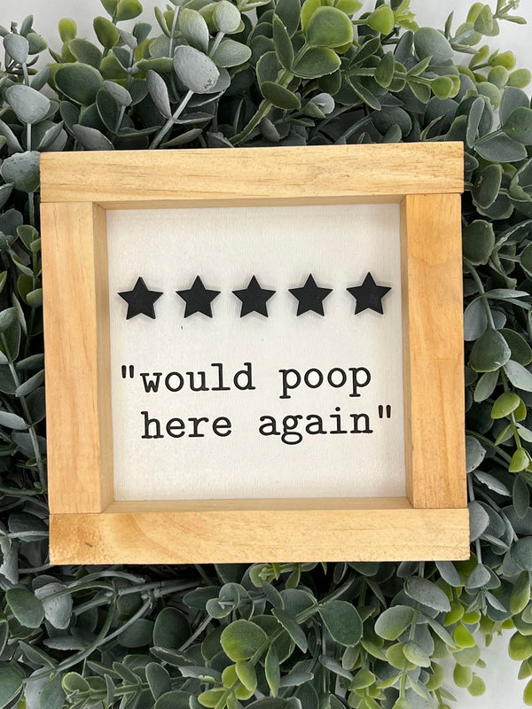 Would Poop here again 3d wood sign Farmhouse style Bathroom funny Pecan stain Boho housewarming New home Newlyweds gift home décor