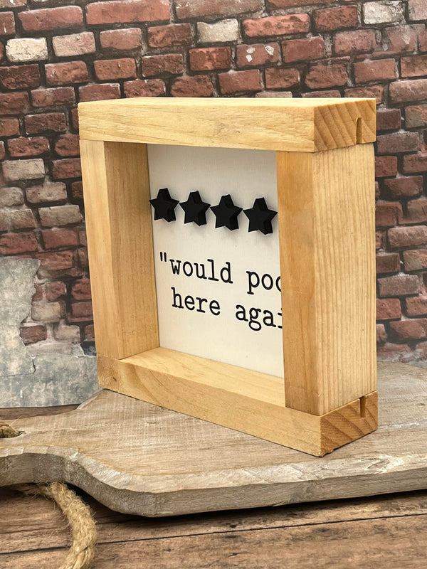 Would Poop here again 3d wood sign Farmhouse style Bathroom funny Pecan stain Boho housewarming New home Newlyweds gift home décor
