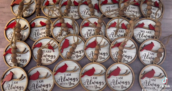 Cardinal I’ll always be with you We’ll always be with you Christmas wood ornament memorial memory