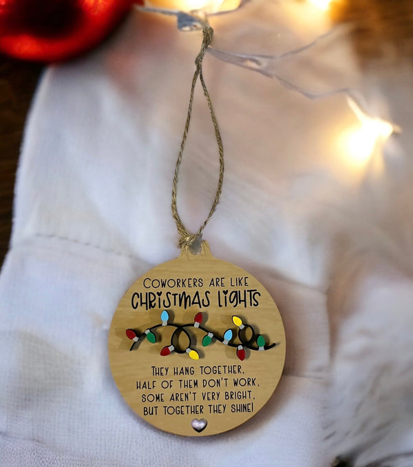 Coworkers are like Christmas lights Christmas ornament secret Santa boss work gift