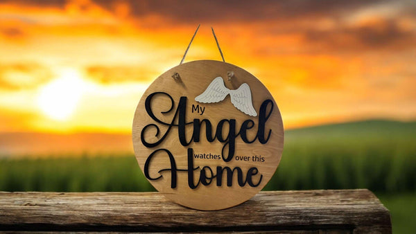 My Angel Watches Over This Home 3D Wood Round – Handcrafted Tabletop or Door Décor, Multiple Sizes Available