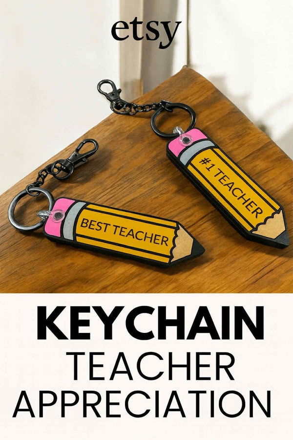 Back to school Teacher Keychain - Laser Cut Christmas Gift | #1 Teacher | Best Teacher Ever