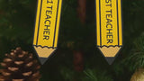 Personalized Teacher Ornament - Pencil Shape | Best Teacher Ever | #1 Teacher | Custom Name