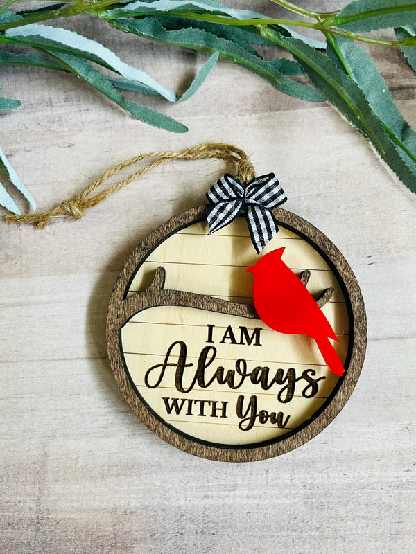 Cardinal I am always with you ornament